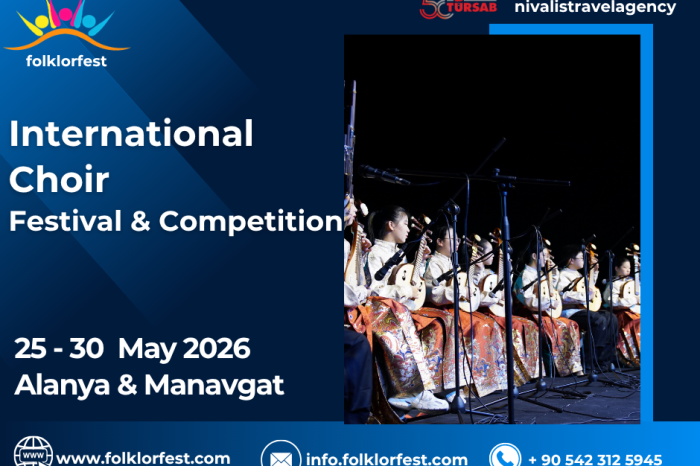 INTERNATIONAL ALANYA&MANAVGAT CHOIRE FESTIVAL / COMPETITION CONDITIONS
